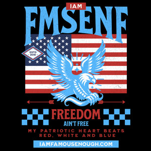 Freedom Ain't Free