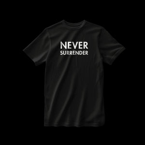 NEVER SURRENDER