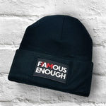 Load image into Gallery viewer, I Am Famous Enough - Beanie - Black
